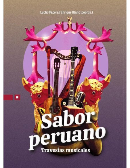 Sabor peruano:Travesías musicales
