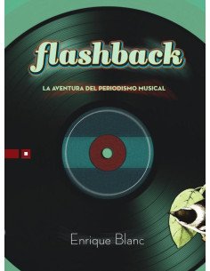 Flashback:La aventura del periodismo musical