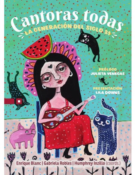Cantoras todas:La generación del siglo 21