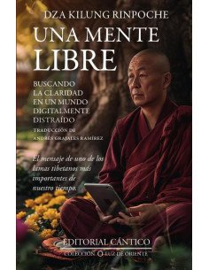 Una mente libre:Buscando la claridad en un mundo digitalmente distraído