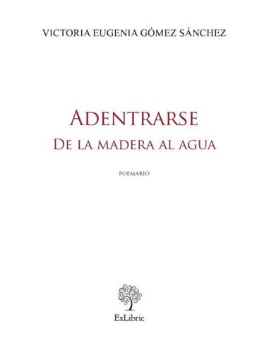 Adentrarse. De la madera al agua