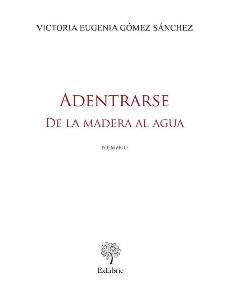 Adentrarse. De la madera al agua