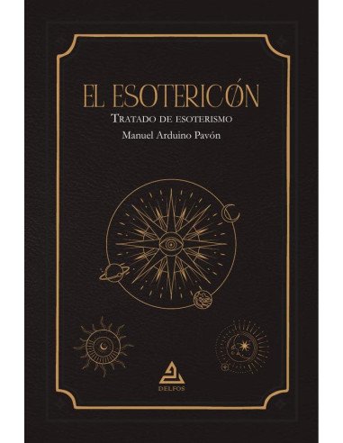 El Esotericón:Tratado de esoterismo