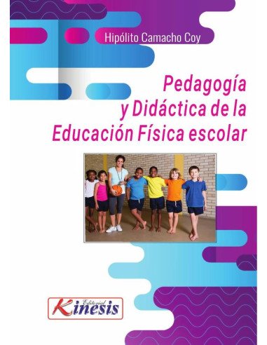 Pedagogía y didáctica de la educación física escolar