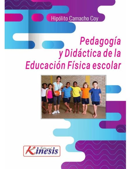 Pedagogía y didáctica de la educación física escolar