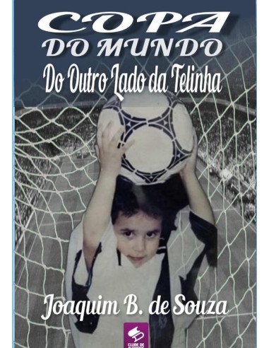 Copa Do Mundo Do Outro Lado Da Telinha:Seleção Brasileira