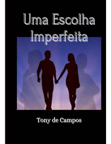 Uma Escolha Imperfeita