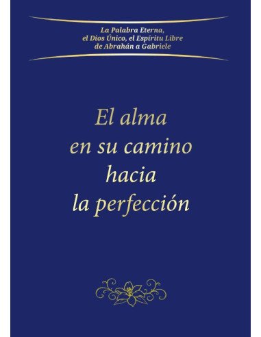 El alma en su camino hacia la perfección