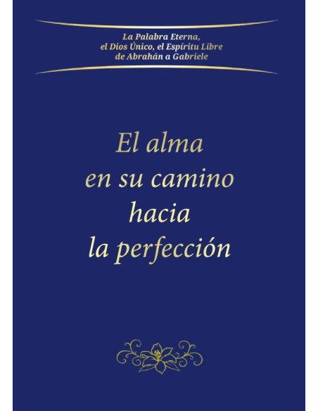 El alma en su camino hacia la perfección