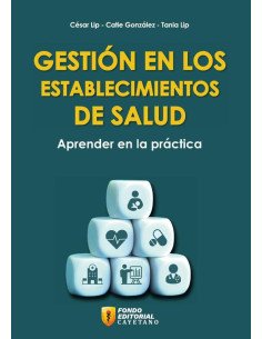 Gestión en los establecimientos de salud. Aprender en la práctica