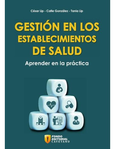 Gestión en los establecimientos de salud. Aprender en la práctica