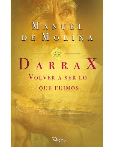 Darrax. Volver a ser lo que fuimos