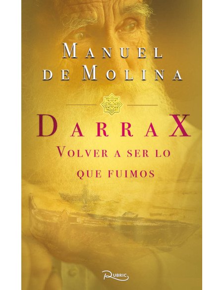 Darrax. Volver a ser lo que fuimos