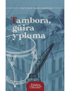 Tambora, güira y pluma