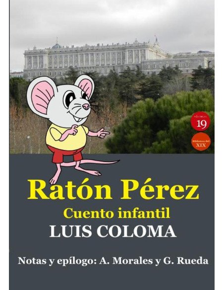 Ratón Pérez:Cuento infantil del P. Coloma