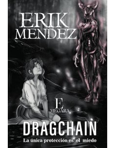 Dragchain:La única protección es el miedo