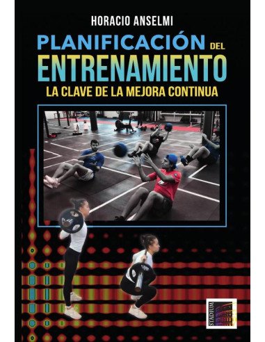 Planificación del Entrenamiento.:La clave de la mejora continua.