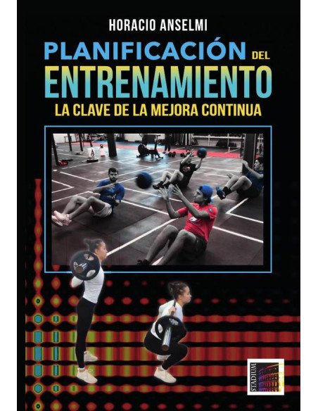 Planificación del Entrenamiento.:La clave de la mejora continua.