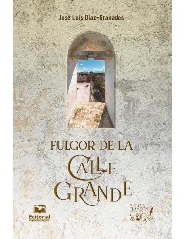 Fulgor de la Calle Grande