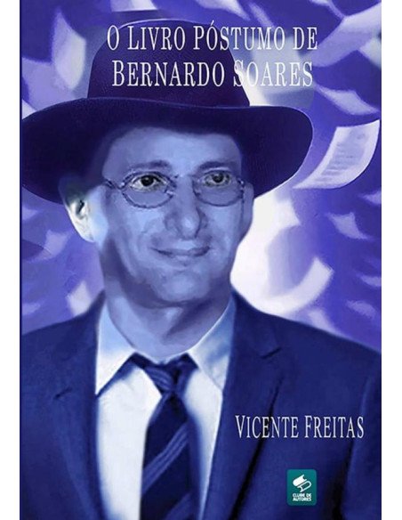 O Livro Póstumo De Bernardo Soares