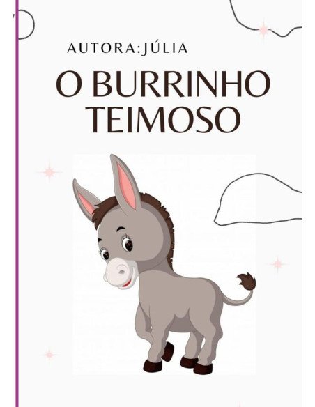 O Burrinho Teimoso