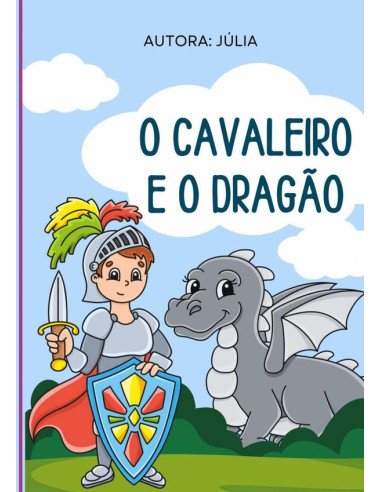 O Cavaleiro E O Dragão