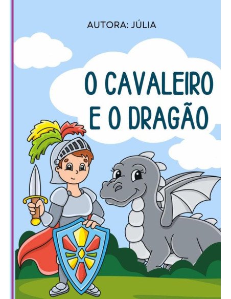 O Cavaleiro E O Dragão