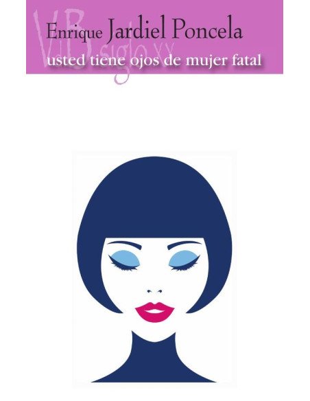 Usted tiene ojos de mujer fatal