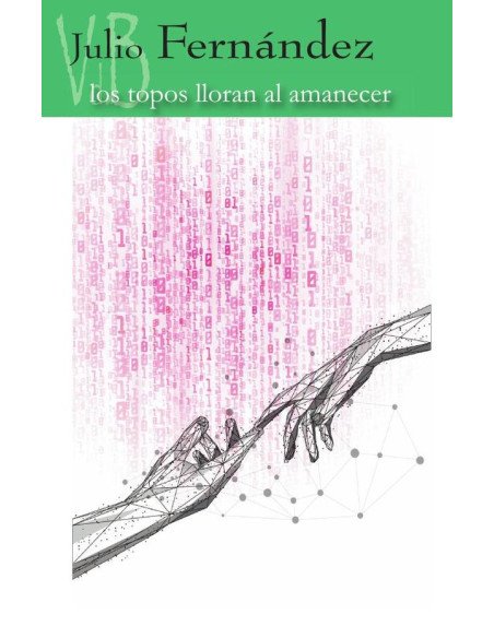 Los topos lloran al amanecer