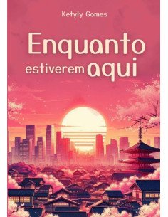 Enquanto Estiverem Aqui