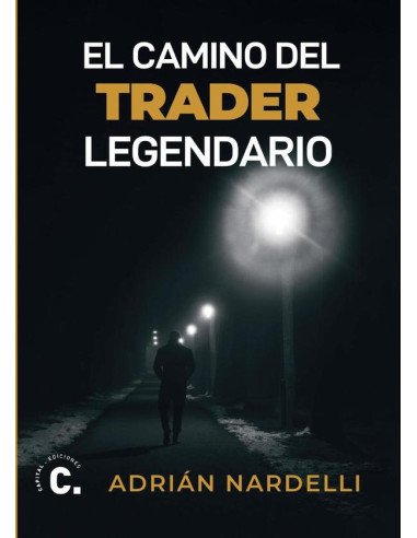 El camino del trader legendario
