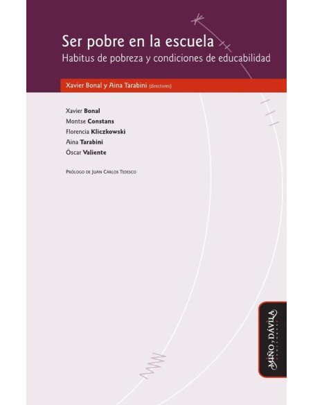 Ser pobre en la escuela:Habitus de pobreza y condiciones de educabilidad
