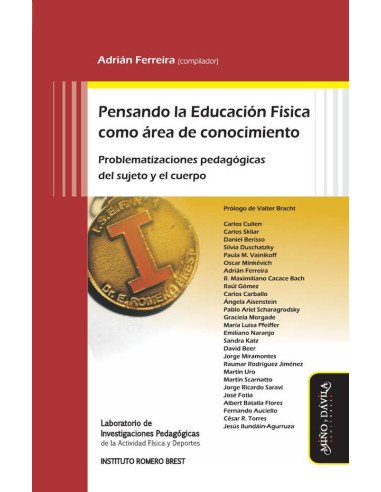 Pensando la Educación Física como área de conocimiento:Problematizaciones pedagógicas del sujeto y el cuerpo