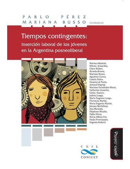 Tiempos contingentes: inserción laboral de los jóvenes en la Argentina posneoliberal