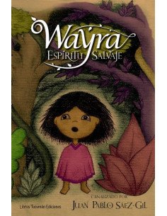 Wayra:Espíritu salvaje
