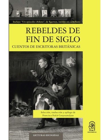 Rebeldes de fin de siglo:Cuentos de escritoras británicas