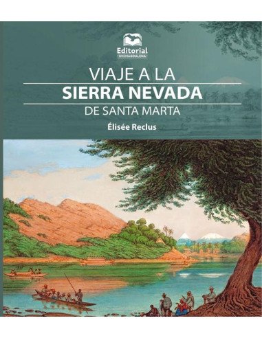 Viaje a la Sierra Nevada de Santa Marta