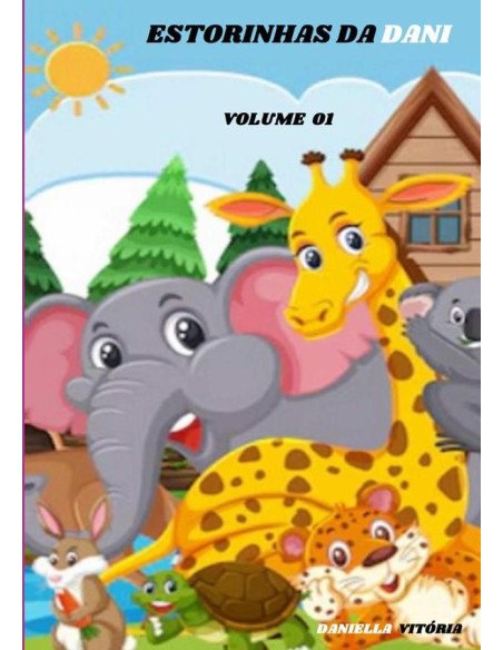 Estorinhas Da Dani:VOLUME 01