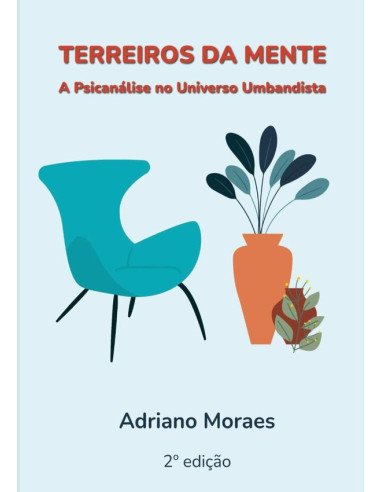 Terreiros Da Mente:A Psicanálise no Universo Umbandista