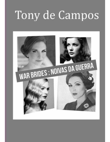 War Brides: As Noivas Da Guerra
