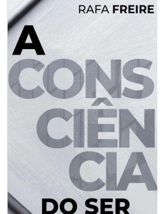 A Consciência Do Ser