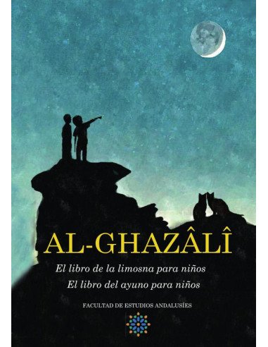 Al Ghazâlî El libro de la limosna y el ayuno para niños