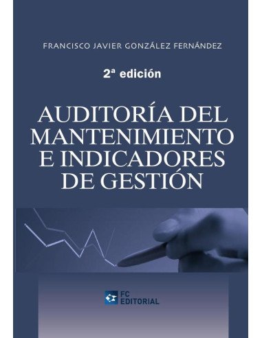 Auditoría del mantenimiento e indicadores de gestión