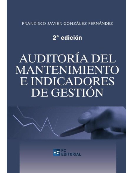 Auditoría del mantenimiento e indicadores de gestión