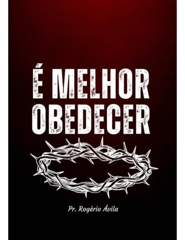 É Melhor Obedecer