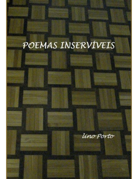 Poemas Inservíveis