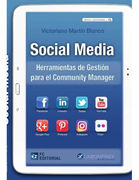 Herramientas de Gestión para el Community Manager:Social Media