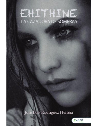 Ehithine, La cazadora de sombras