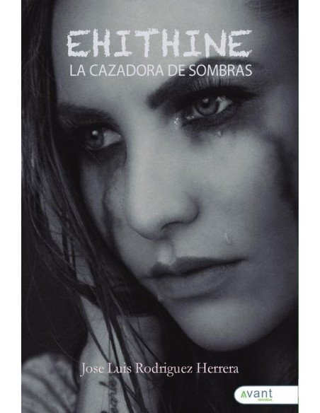 Ehithine, La cazadora de sombras