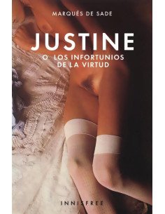 Justine o los infortunios de la virtud